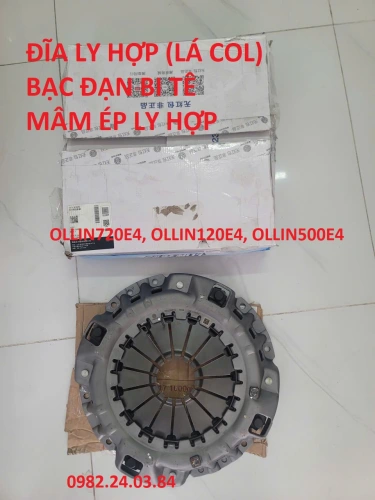 1001180444	ĐĨA LY HỢP (LÁ COL) 6T120L0040	BẠC ĐẠN BI TÊ 1001185078	MÂM ÉP LY HỢP OLLIN720E4, OLLIN120E4 , OLLIN500E4